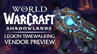 Legion Timewalking VENDOR Preview - Mounts/Transmog/Toys & More