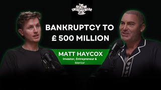 Snippet- Bankruptcy to £500M- How to spot the risks you should be taking! Matt Haycox
