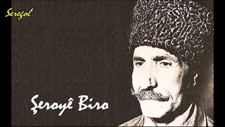 Şeroyê Biro - Desmala Min