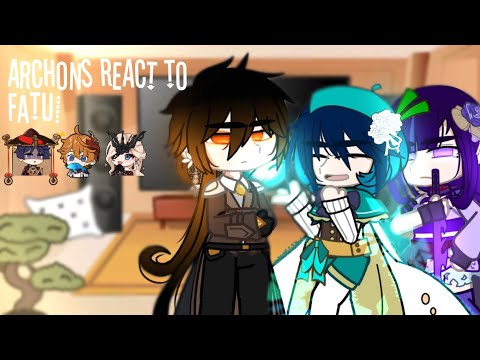 archons react to fatui || genshin impact || GC || part 1