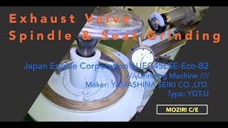 UEC Engine Exhaust  Valve Spindle & Seat Grinding #UEC #JEngine #Mainengine #Exhaustvalve #Grinding