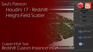 Patreon - Houdini 17 - Custom HeightField Redshift Instancer Tool - Tutorial