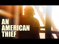 An American Thief | Free Crime Movie
