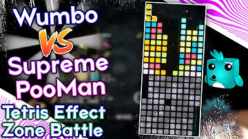[Tetris Effect] Expert Zone Battle - Wumbo vs SupremePooMan