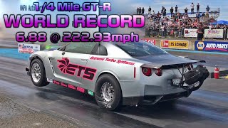 WORLD RECORD!!! | ETS goes 6.88@222 | the fastest Nissan GTR R35 1/4 mile