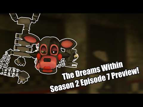 Dreams Within: Season 2 Ep7 Preview