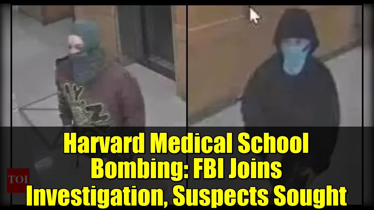 Harvard Medical School Bombing: FBI Joins Investigation, Suspects Sought
