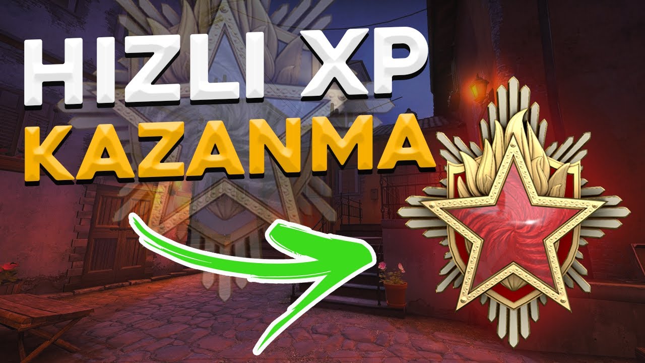 CS:GO'da en hızlı xp kasma taktikleri ve xp hakkında bilmeniz ...