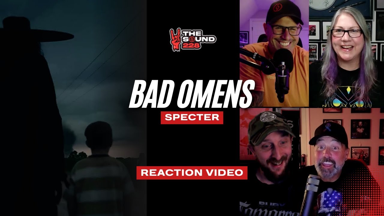 Bad Omens “Specter” | First Reaction Gets Heated | The Sound 228