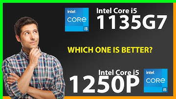 INTEL Core i5 1135G7 vs INTEL Core i5 1250P Technical Comparison