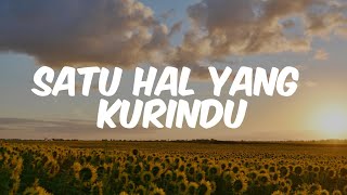 Satu Hal Yang Kurindu - JPCC Worship (Lirik) Lagu Rohani