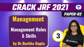 NTA UGC NET 2021 | Management by Dr. Barkha Gupta | Management Roles & Skills