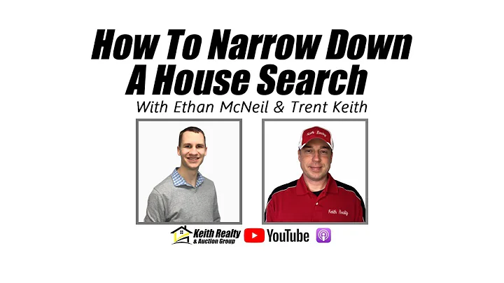 How To Narrow Down A House Search