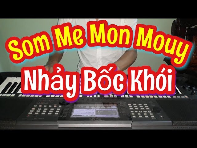 Som Me Mon Mouy | Nhạc Sống Khmer Cha Cha Cha Phol Sơn class=