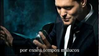 Michael Bublé - Everything (Tradução) chords