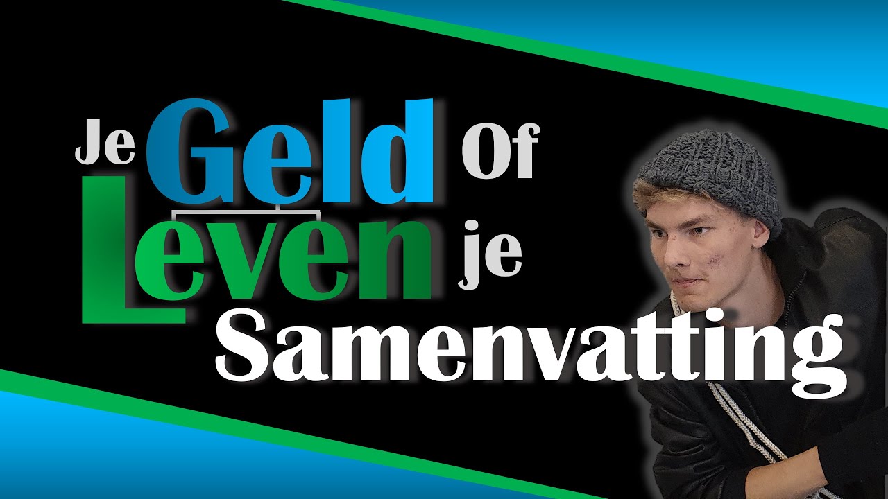 Je Geld of je Leven - Samenvatting! - YouTube