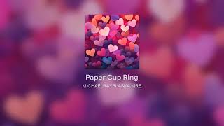 Paper Cup Ring