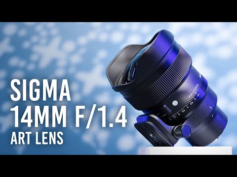 Sigma Announces 14mm f/1.4 DG DN Art Lens for Sony E-mount Cameras; YouTube First Look Video and More Info at B&amp;H Photo