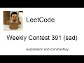 Last as a rated 3000 coder leetcode weekly contest 391 sad with commentary