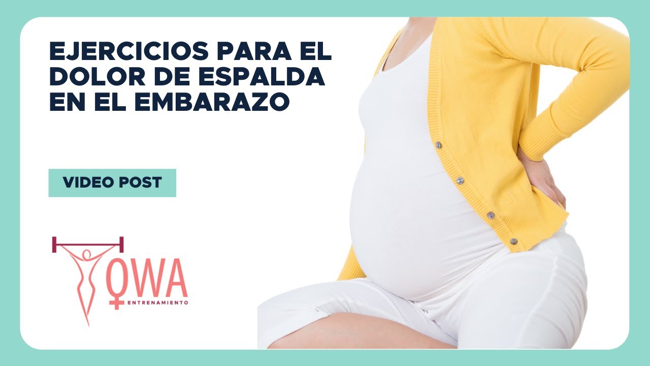 Ejercicios para el dolor de espalda en el embarazo - YouTube
