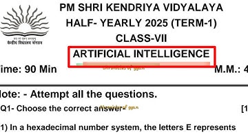 Class 7 AI / Half yearly exam 2025-26 Artificial Intelligence Question papers for Kendriya VIDYALAYA