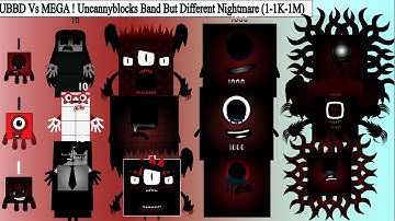 UBBD Vs MEGA !! Uncannyblocks Band But Different Nightmare  (1 - 1K - 1M ) |  Made Music Video !