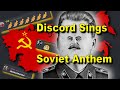 Discord sings the Soviet Anthem