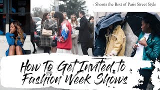 How To Get Invited to Fashion Week  || The Hat Logic