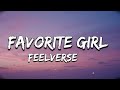 FeelVerse - Favourite girl (lyrics)Friendship song | english lyrics song