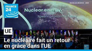 Le nucléaire fait un retour en grâce dans l'UE sous l'impulsion de Paris • FRANCE 24