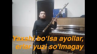 Bobur Asqariy - Yaxshi bo‘lsa ayollar, erlar yuzi so'lmagay.