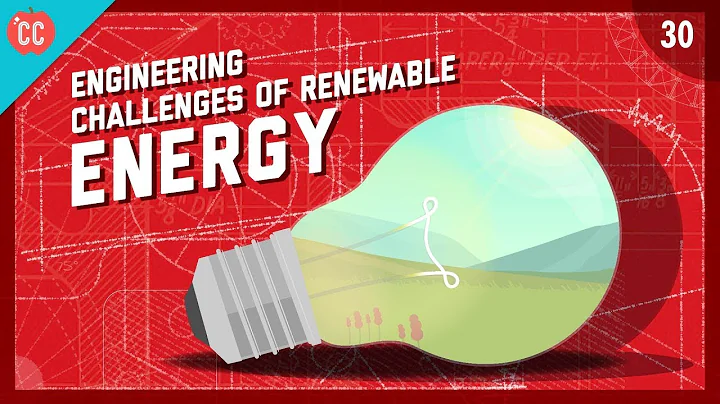 The Engineering Challenges of Renewable Energy: Crash Course Engineering #30 - DayDayNews