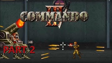 Commando 3 | HARD MODE | Part 2 | Stage 2 | Gameplay | Retro Flash Games