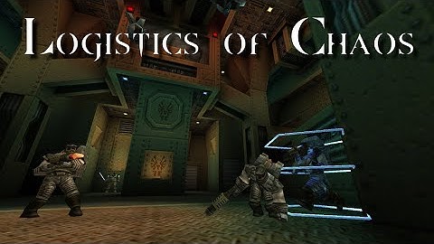 Logistics of Chaos - Full Playthrough (Normal; All Secrets Found)