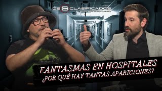 DESCLASIFICADOS: ¿POR QUÉ se ven tantos FANTASMAS en HOSPITALES?