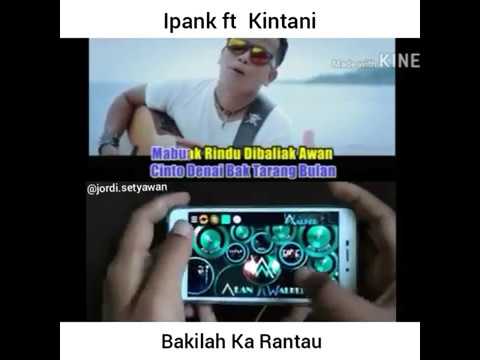 Ipank ft Kintani - Bakilah Ka Rantau