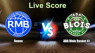 Rouen vs ADA Blois Basket 41 Live Score - France French Ligue Nationale de Basket Pro B