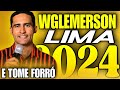 Wglemerson lima e tome forr atualizado 2024