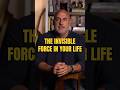 There’s an invisible force operating in your life. #growth