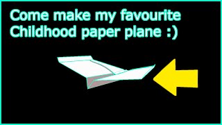 Anyone else make paper planes as a child?