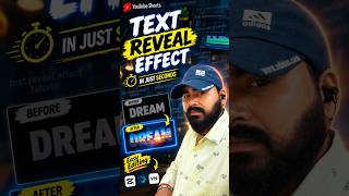 Text Reveal Effect in Seconds 🔥 | Easy Text Animation Tutorial | Vn | Cap Cut #textreveal #Shorts