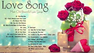 Best Love Songs Ever - Romantic Love Songs 80&#39;s 90&#39;s - Greatest Love Songs Collection