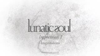 Lunatic Soul - Impression I (from Impressions - by Riverside&#39;s Mariusz Duda)