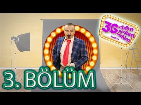 3G Show - 3. Bölüm Tek Parça | Full HD