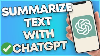 How To Use ChatGPT To Summarise Text | Text Summary In 1 Click