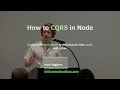 Matt Walters - How to CQRS in Node: Eventually Consistent, Unidirectional Systems with Microservices