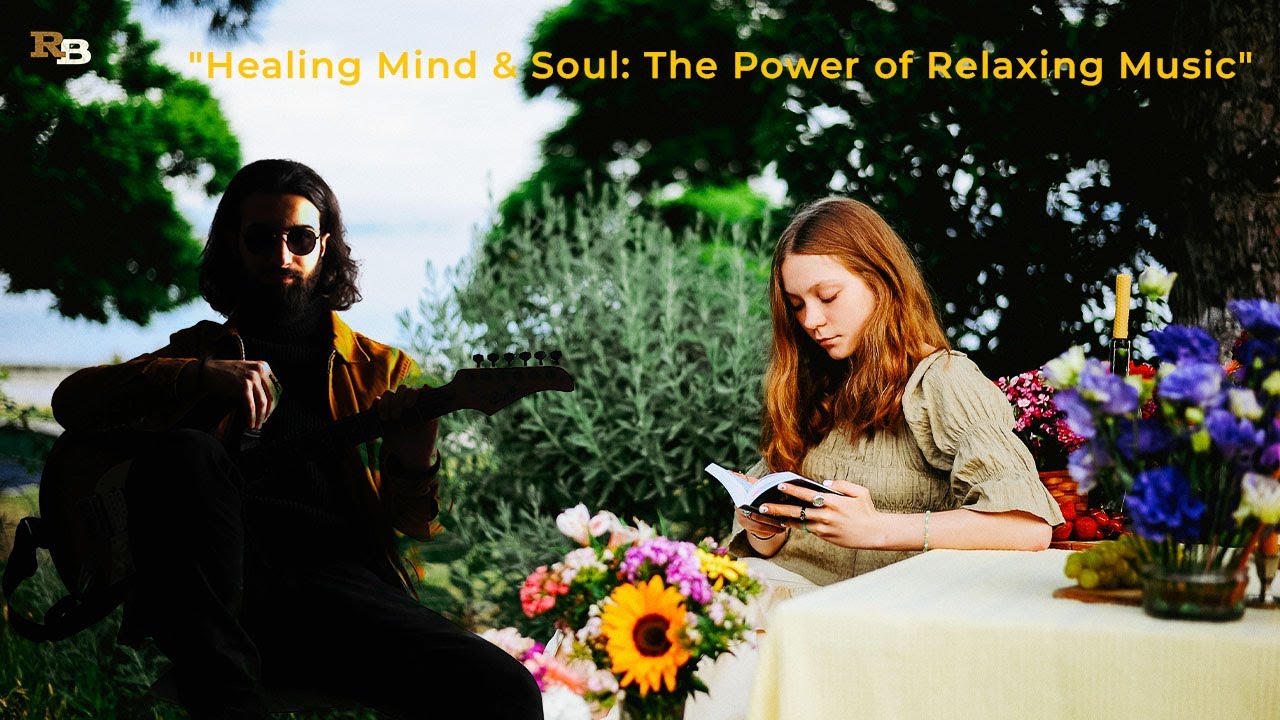 Watch Healing Your Mind And Soul: The Power Of Relaxing Music on YouTube Watch Healing Your Mind And Soul: The Power Of Relaxing Music on YouTube