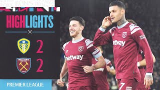 Leeds 2-2 West Ham | Premier League Highlights