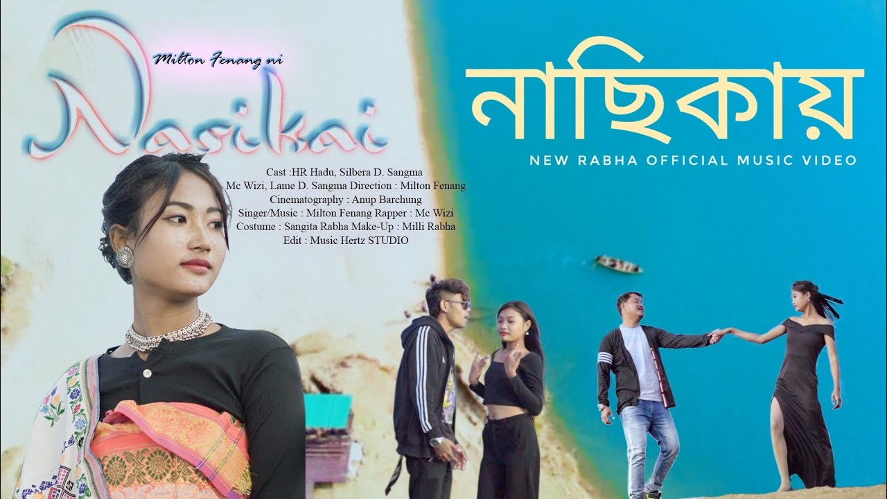 Nasikai New Rabha Video Song 2024  Milton Fenang Feat Mc Wizi  HR Hadu  Silbera D Sangma Lame