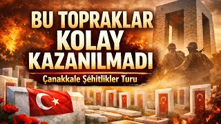 Çanakkale Şehitlikler Turu Bir Milletin Destanı 🇹🇷